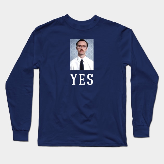 Yes - Kip Long Sleeve T-Shirt by BodinStreet